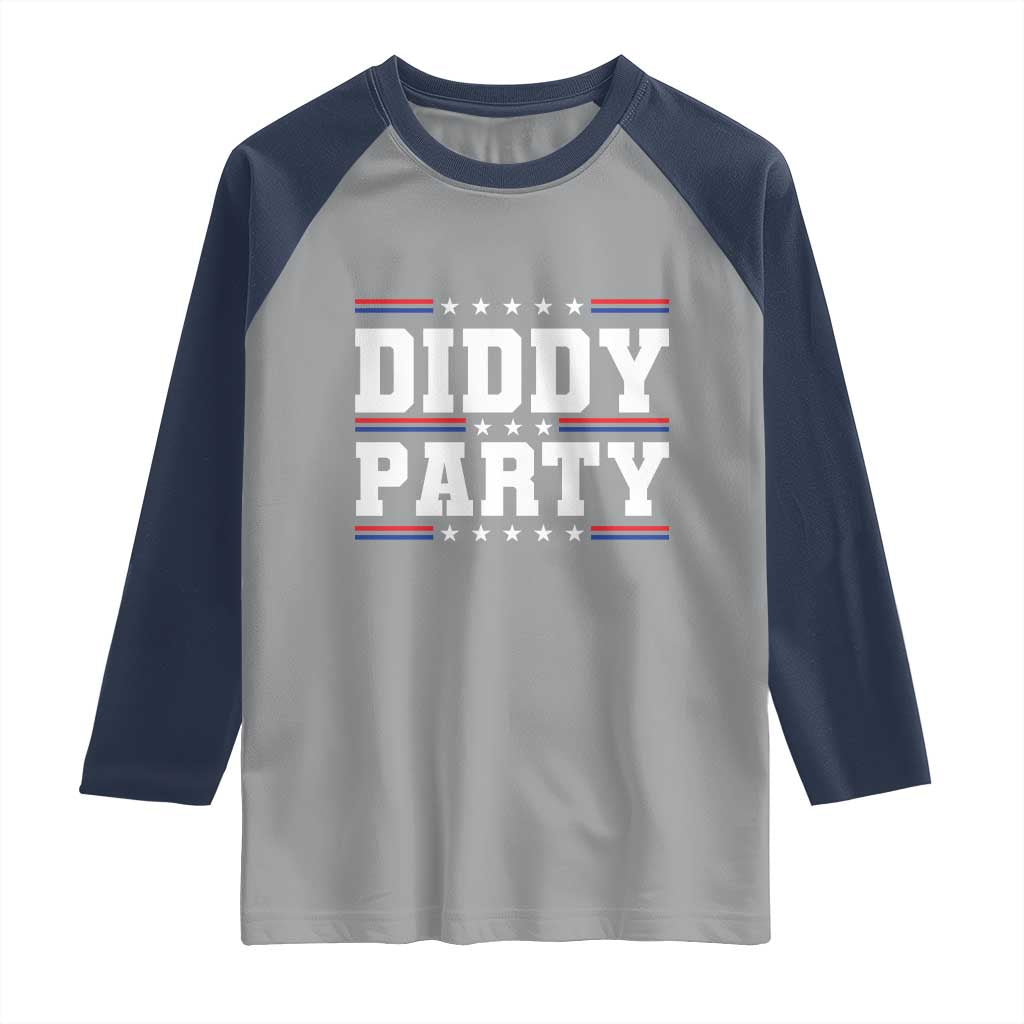 Diddy Party Raglan Shirt Funny Offensive Humorous Saying TS10 Sport Gray Navy Print Your Wear