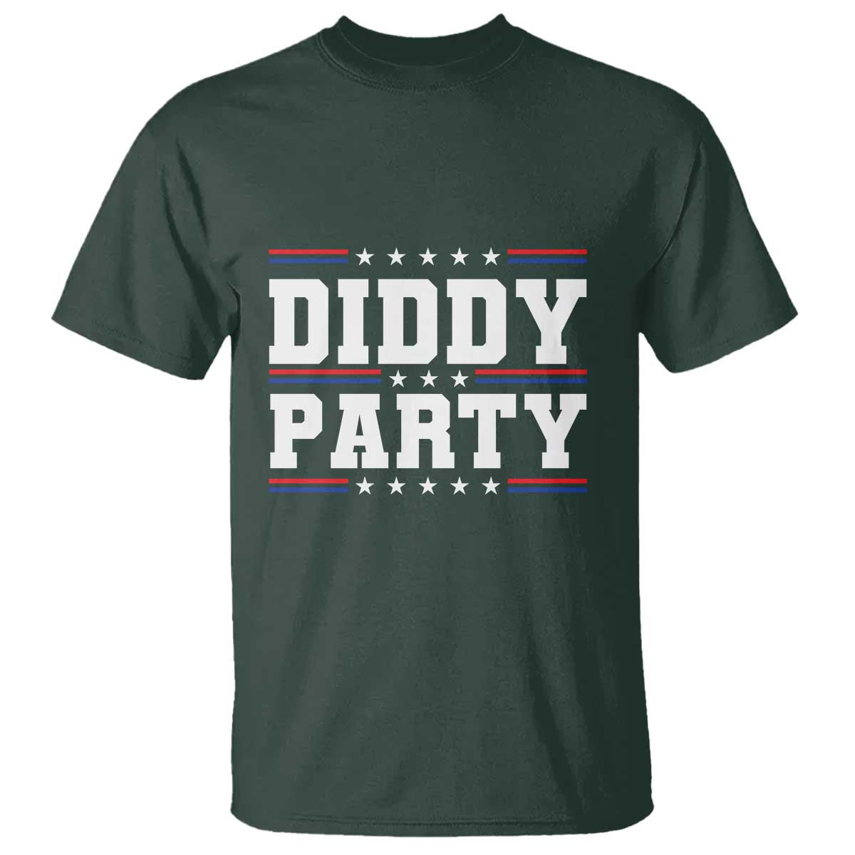 Diddy Party T Shirt Funny Offensive Humorous Saying TS10 Dark Forest Green Print Your Wear
