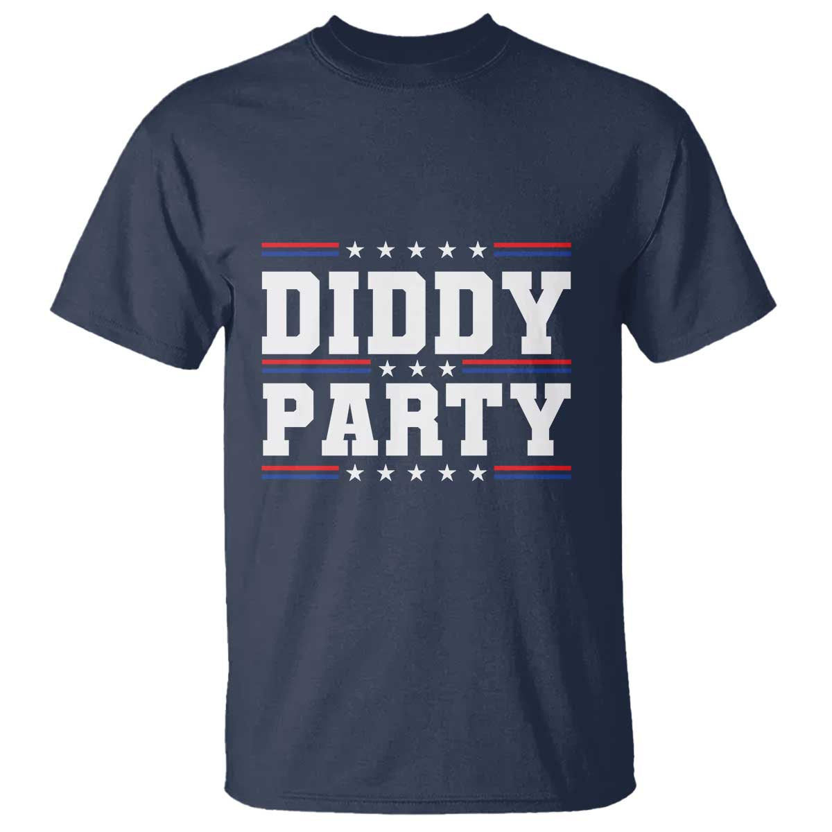 Diddy Party T Shirt Funny Offensive Humorous Saying TS10 Navy Print Your Wear