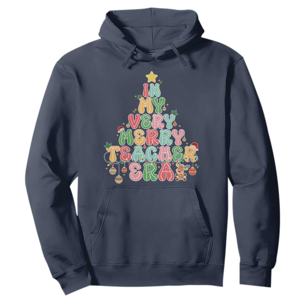 Christmas Teacher Hoodie In My Very Merry Teacher Era Xmas Tree TS10 Navy Print Your Wear
