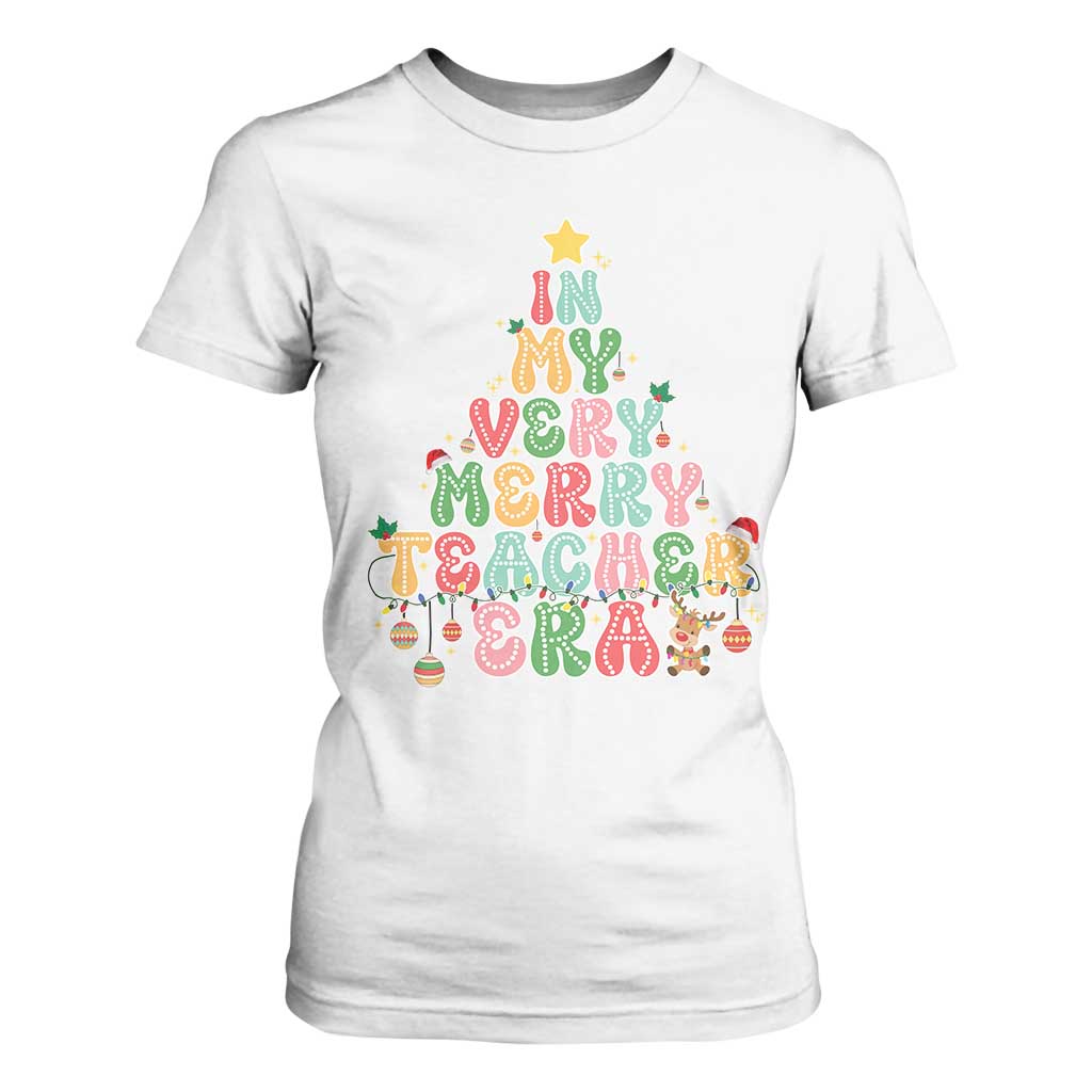 Christmas Teacher T Shirt For Women In My Very Merry Teacher Era Xmas Tree TS10 White Print Your Wear