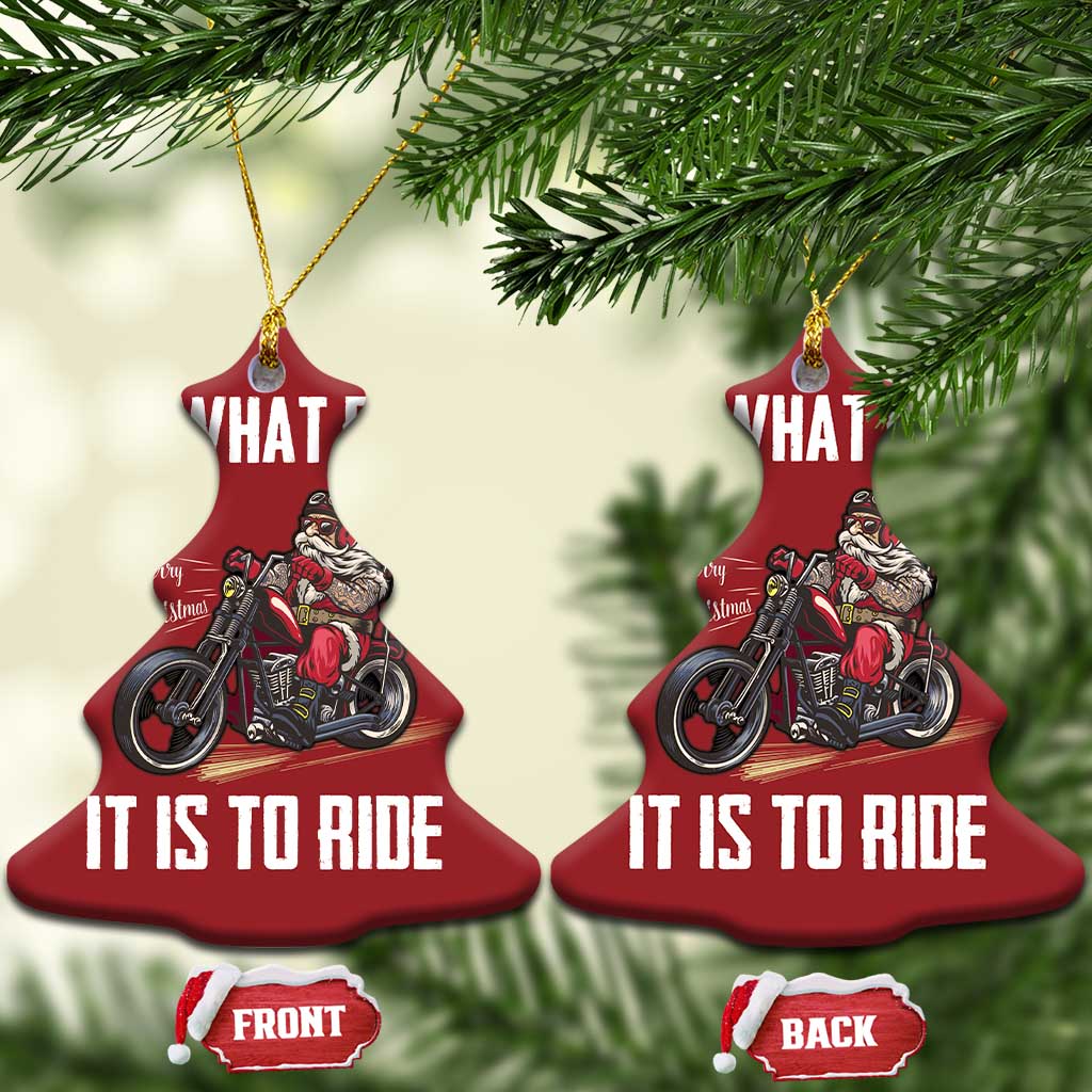 Funny Christmas Motorcycle Santa Christmas Ornament Oh What Fun It Is To Ride Motorbike Rider Xmas Gift TS10 Christmas Tree Red Print Your Wear
