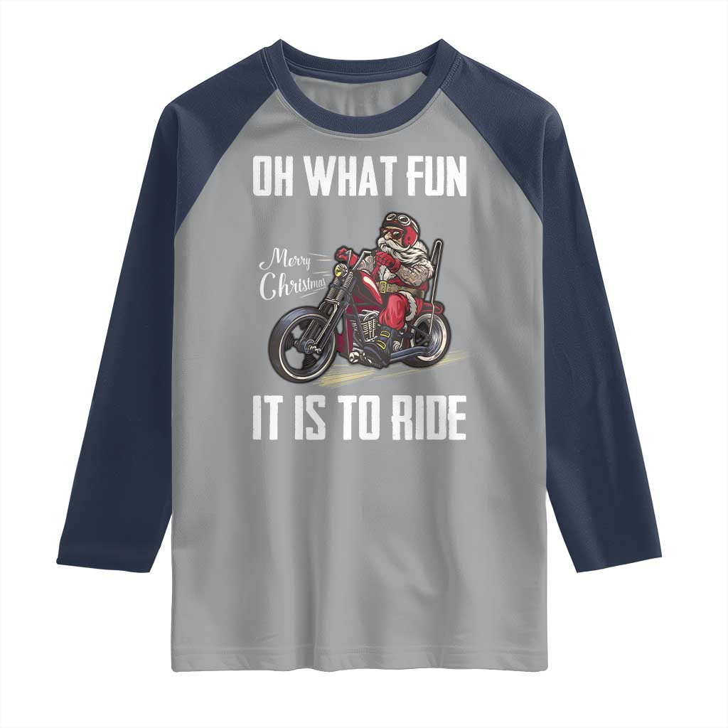 Funny Christmas Motorcycle Santa Raglan Shirt Oh What Fun It Is To Ride Motorbike Rider Xmas Gift TS10 Sport Gray Navy Print Your Wear