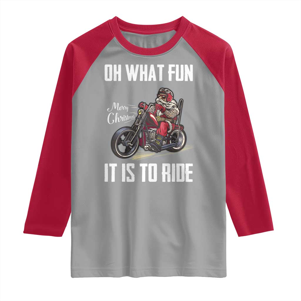 Funny Christmas Motorcycle Santa Raglan Shirt Oh What Fun It Is To Ride Motorbike Rider Xmas Gift TS10 Sport Gray Red Print Your Wear