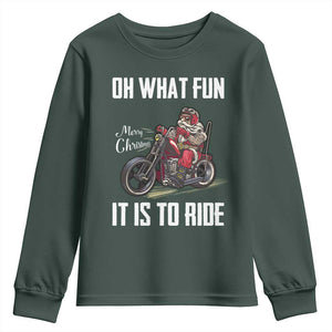 Funny Christmas Motorcycle Santa Youth Sweatshirt Oh What Fun It Is To Ride Motorbike Rider Xmas Gift TS10 Dark Forest Green Print Your Wear