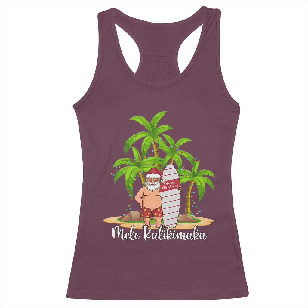 Mele Kalikimaka Hawaiian Christmas Racerback Tank Top Hawaii Santa Xmas Beach Family Vacation TS10 Maroon Print Your Wear