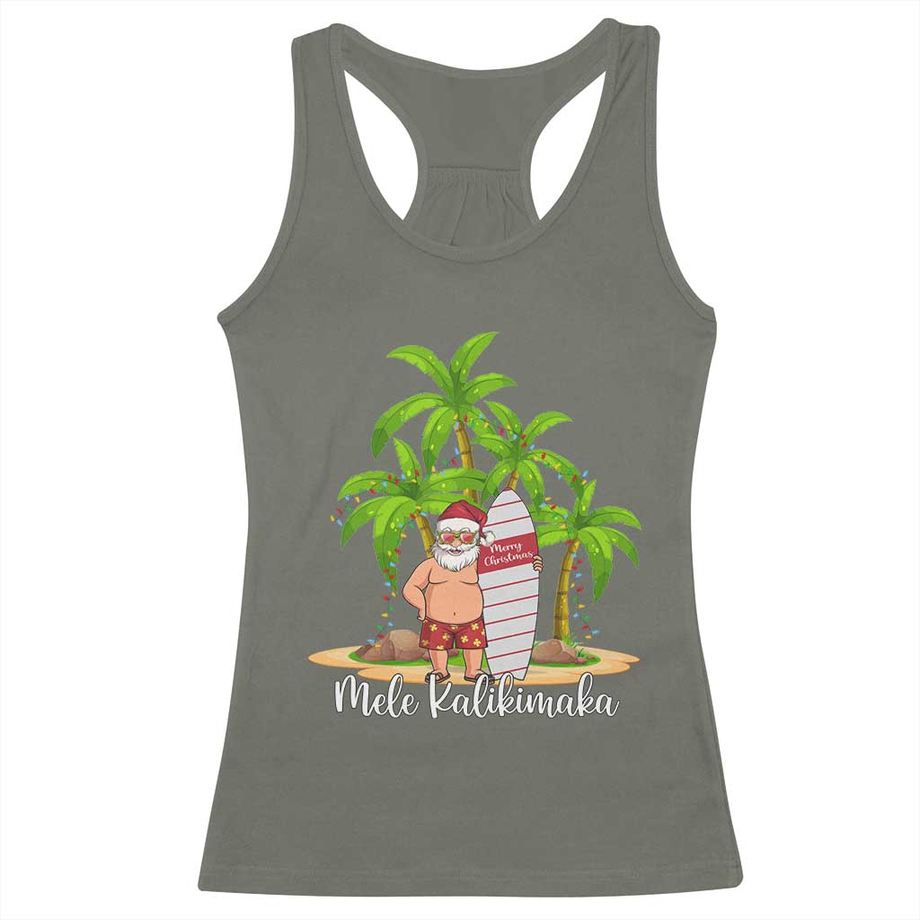 Mele Kalikimaka Hawaiian Christmas Racerback Tank Top Hawaii Santa Xmas Beach Family Vacation TS10 Military Green Print Your Wear