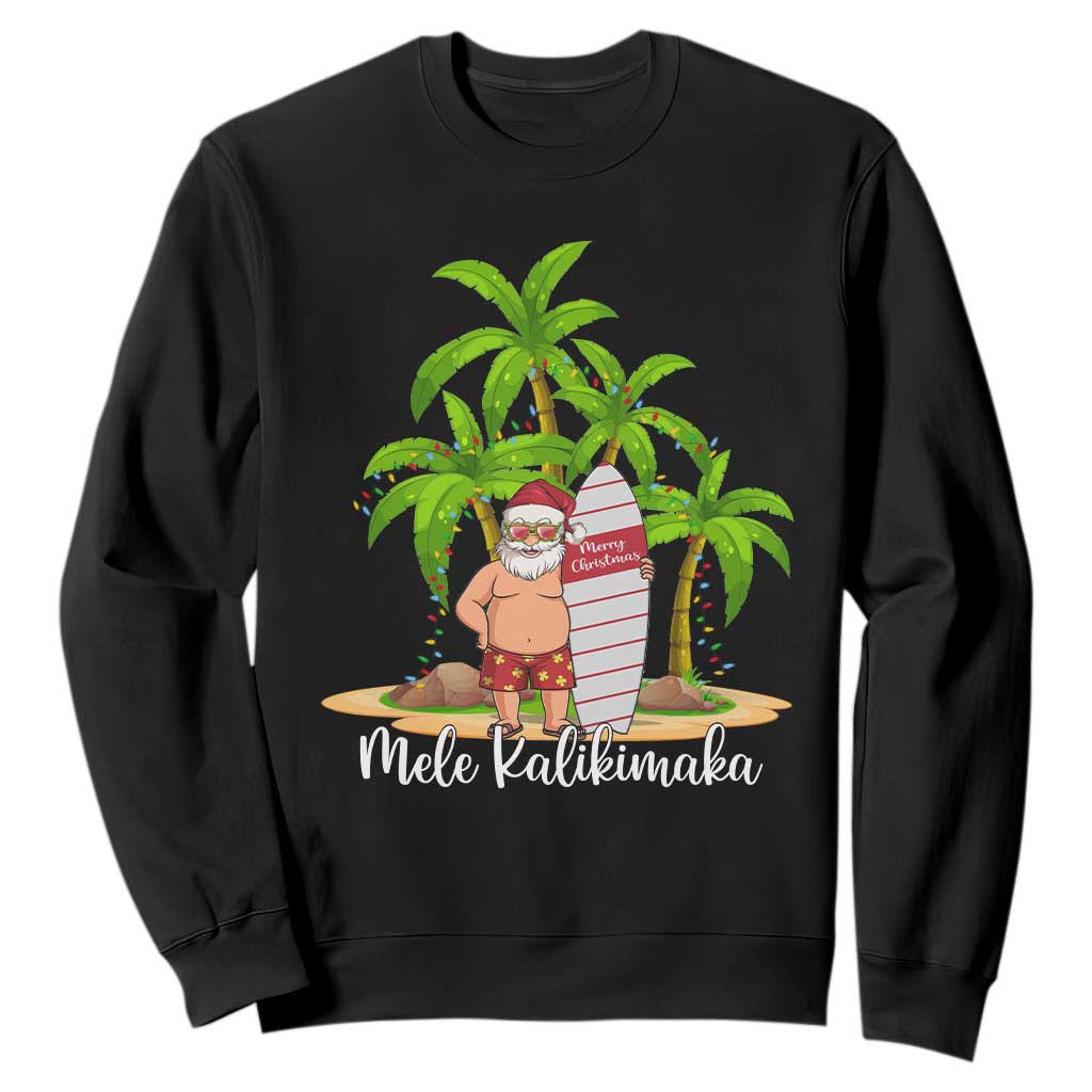 Mele Kalikimaka Hawaiian Christmas Sweatshirt Hawaii Santa Xmas Beach Family Vacation TS10 Black Print Your Wear