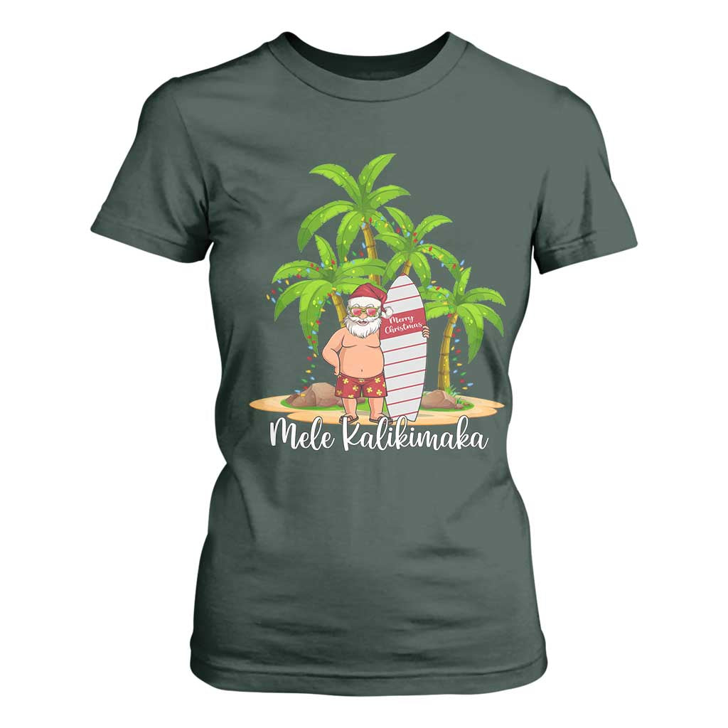 Mele Kalikimaka Hawaiian Christmas T Shirt For Women Hawaii Santa Xmas Beach Family Vacation TS10 Dark Forest Green Print Your Wear