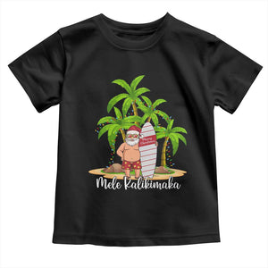 Mele Kalikimaka Hawaiian Christmas Toddler T Shirt Hawaii Santa Xmas Beach Family Vacation TS10 Black Print Your Wear