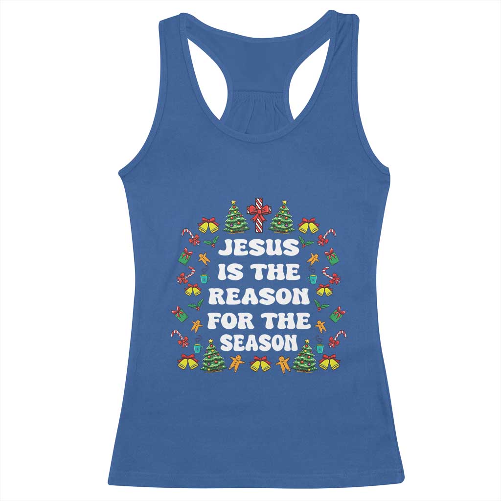 Christian Christmas Racerback Tank Top Ugly Christmas Sweaters Jesus Is The Reason For The Season TS10 Royal Blue Print Your Wear
