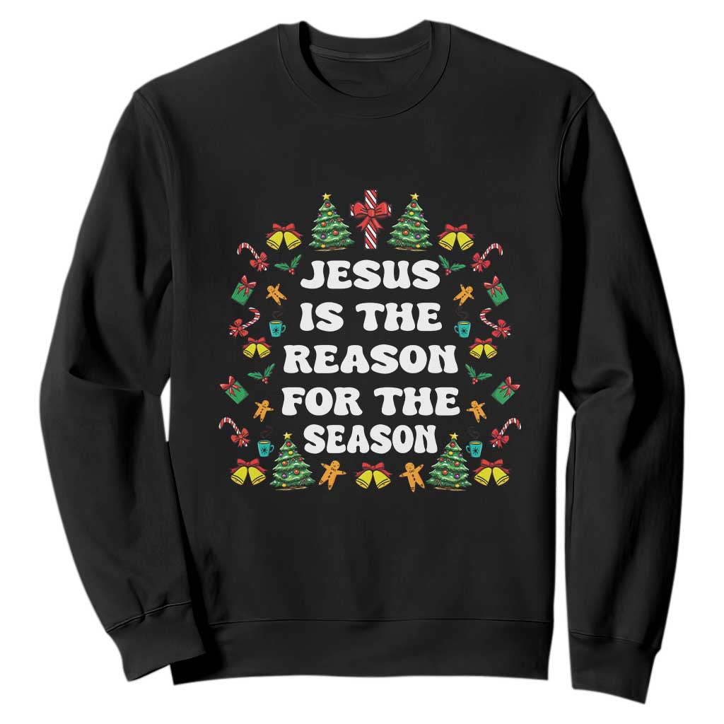 Christian Christmas Sweatshirt Ugly Christmas Sweaters Jesus Is The Reason For The Season TS10 Black Print Your Wear