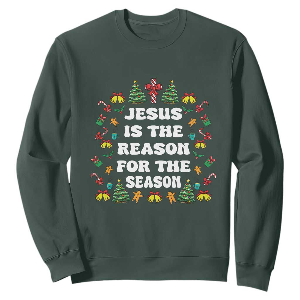 Christian Christmas Sweatshirt Ugly Christmas Sweaters Jesus Is The Reason For The Season TS10 Dark Forest Green Print Your Wear
