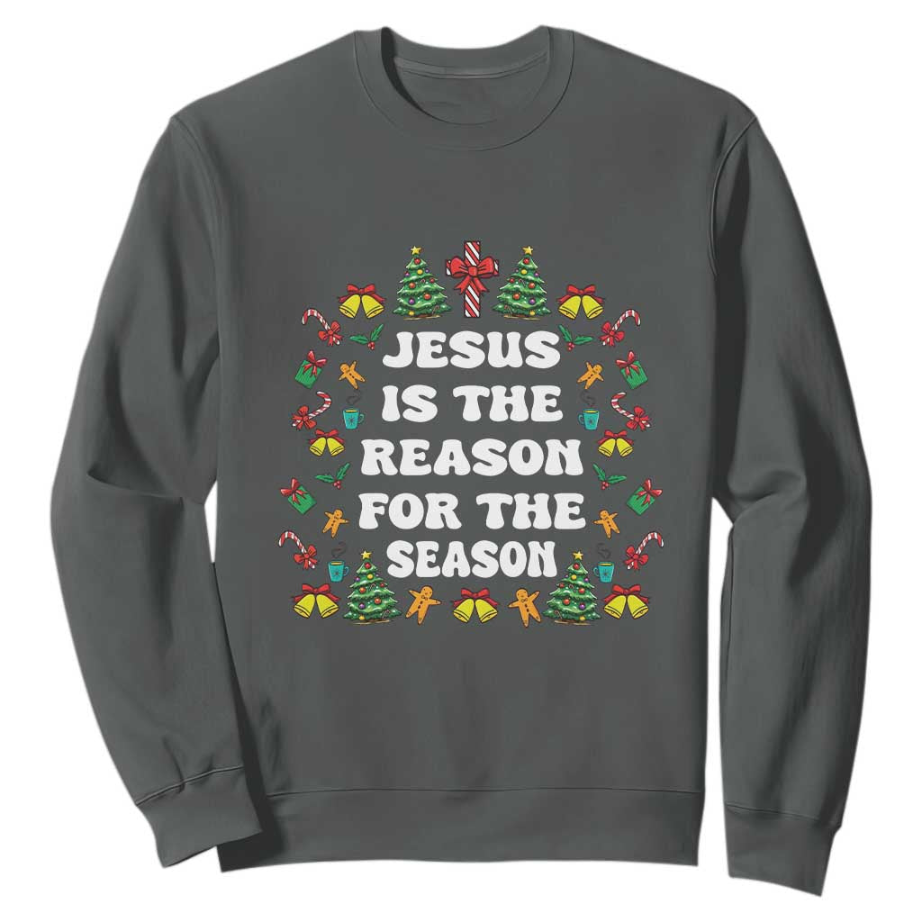 Christian Christmas Sweatshirt Ugly Christmas Sweaters Jesus Is The Reason For The Season TS10 Dark Heather Print Your Wear
