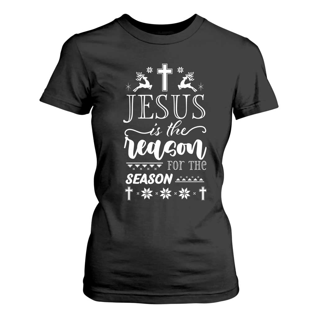 Christian Christmas T Shirt For Women Jesus Is The Reason For The Season Xmas Faith TS10 Black Print Your Wear