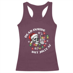 Christmas Skeleton Racerback Tank Top Dead Inside But Jolly AF Festive Sarcastic Snarky Skull TS10 Maroon Print Your Wear