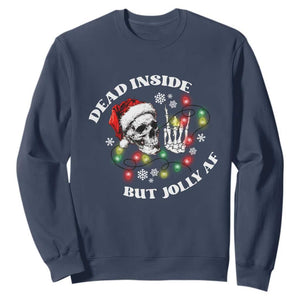 Christmas Skeleton Sweatshirt Dead Inside But Jolly AF Festive Sarcastic Snarky Skull TS10 Navy Print Your Wear