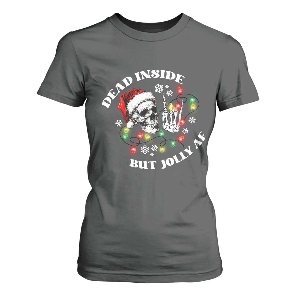 Christmas Skeleton T Shirt For Women Dead Inside But Jolly AF Festive Sarcastic Snarky Skull TS10 Dark Heather Print Your Wear
