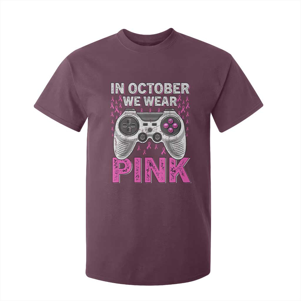 In October We Wear Pink Breast Cancer Awareness T Shirt For Kid Pink Ribbon Gaming Kids Boys Youth Video Game TS10 Maroon Print Your Wear