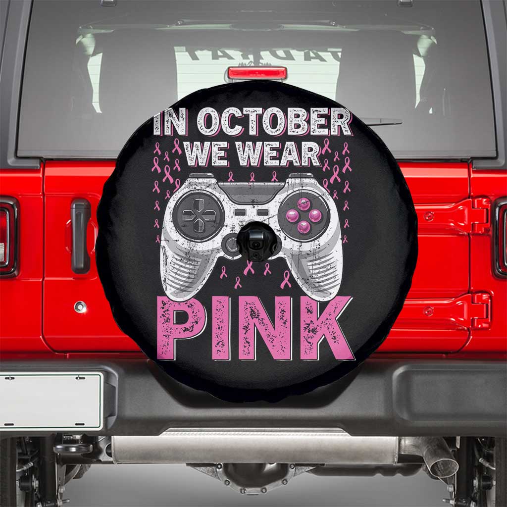 In October We Wear Pink Breast Cancer Awareness Spare Tire Cover Pink Ribbon Gaming Kids Boys Youth Video Game TS10 Black Print Your Wear