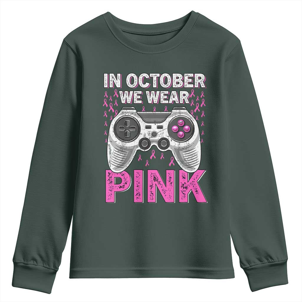In October We Wear Pink Breast Cancer Awareness Youth Sweatshirt Pink Ribbon Gaming Kids Boys Youth Video Game TS10 Dark Forest Green Print Your Wear
