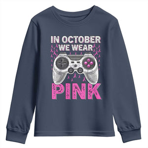 In October We Wear Pink Breast Cancer Awareness Youth Sweatshirt Pink Ribbon Gaming Kids Boys Youth Video Game TS10 Navy Print Your Wear