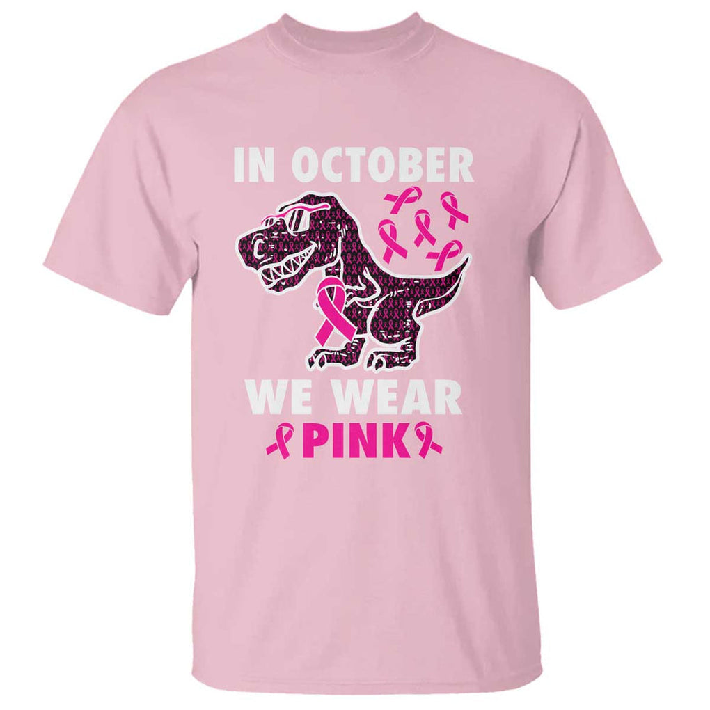 In October We Wear Pink Breast Cancer Awareness Toddler Kids T Shirt Pink Ribbon TS10 Light Pink Print Your Wear