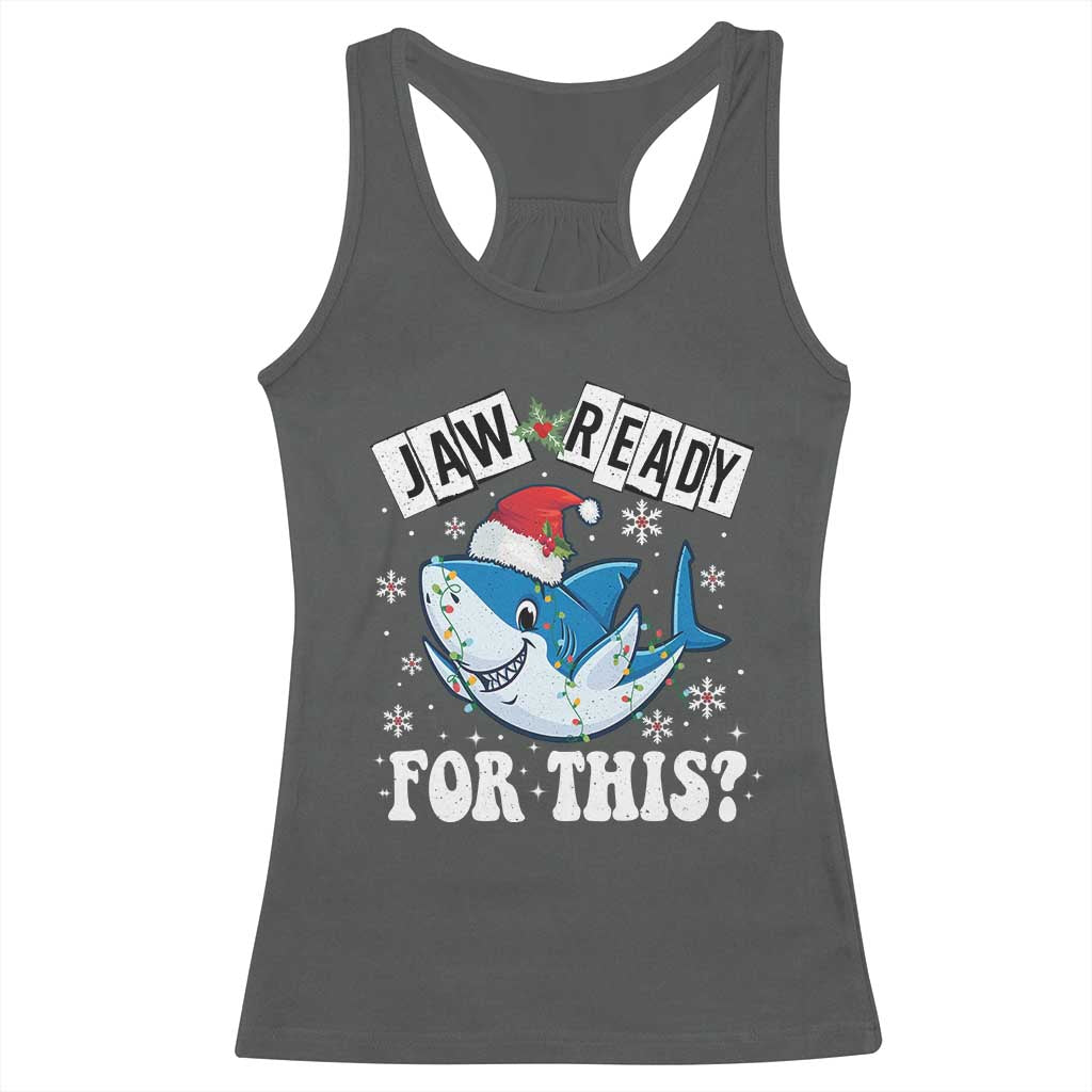 Funny Christmas Racerback Tank Top Sharkmas Shark Lights Red Santa Hat Jaw Ready For This TS10 Dark Heather Print Your Wear
