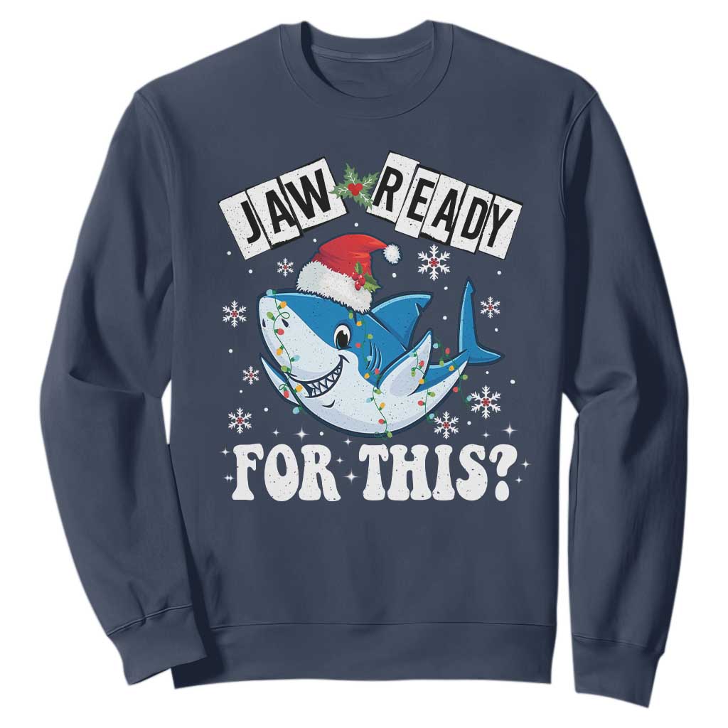 Funny Christmas Sweatshirt Sharkmas Shark Lights Red Santa Hat Jaw Ready For This TS10 Navy Print Your Wear