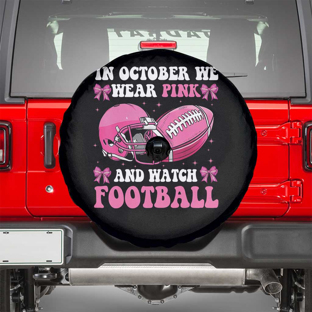 Football Breast Cancer Awareness Spare Tire Cover Coquette Football In October We Wear Pink Ghost Halloween Pink Ribbon TS10 Black Print Your Wear