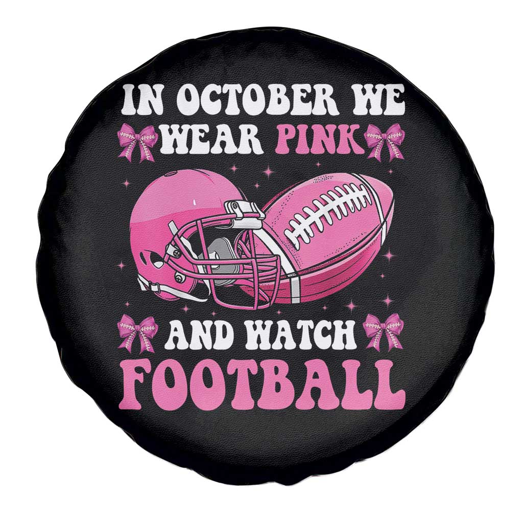 Football Breast Cancer Awareness Spare Tire Cover Coquette Football In October We Wear Pink Ghost Halloween Pink Ribbon TS10 Print Your Wear