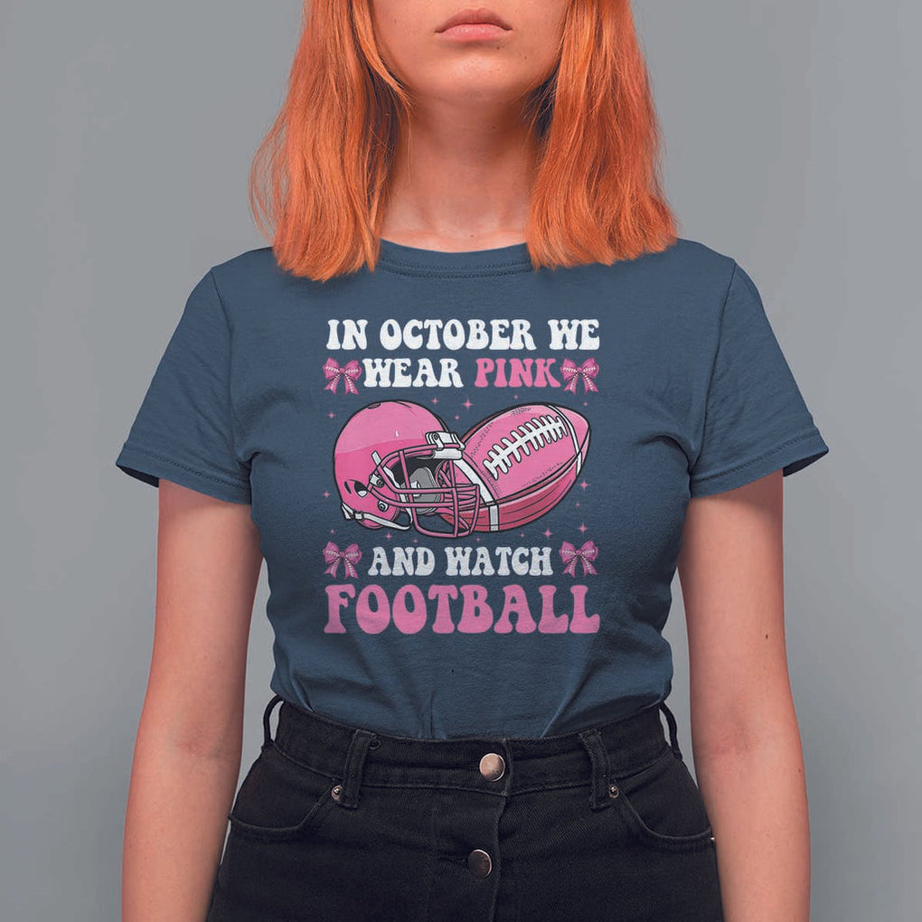 Football Breast Cancer Awareness T Shirt For Women Coquette Football In October We Wear Pink Ghost Halloween Pink Ribbon TS10 Navy Print Your Wear