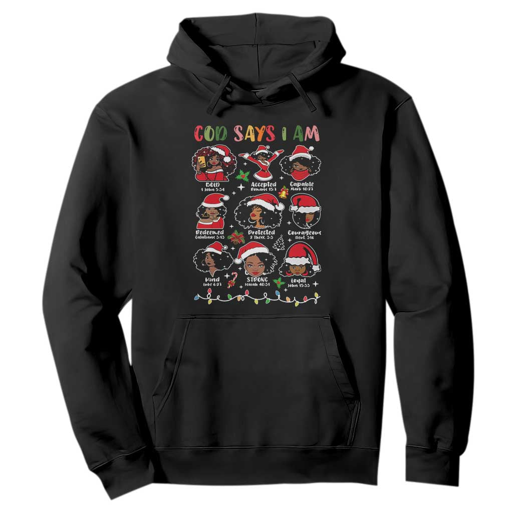 Christian Christmas Hoodie God Says I Am African American Women Scriptures Affirmations TS10 Black Print Your Wear