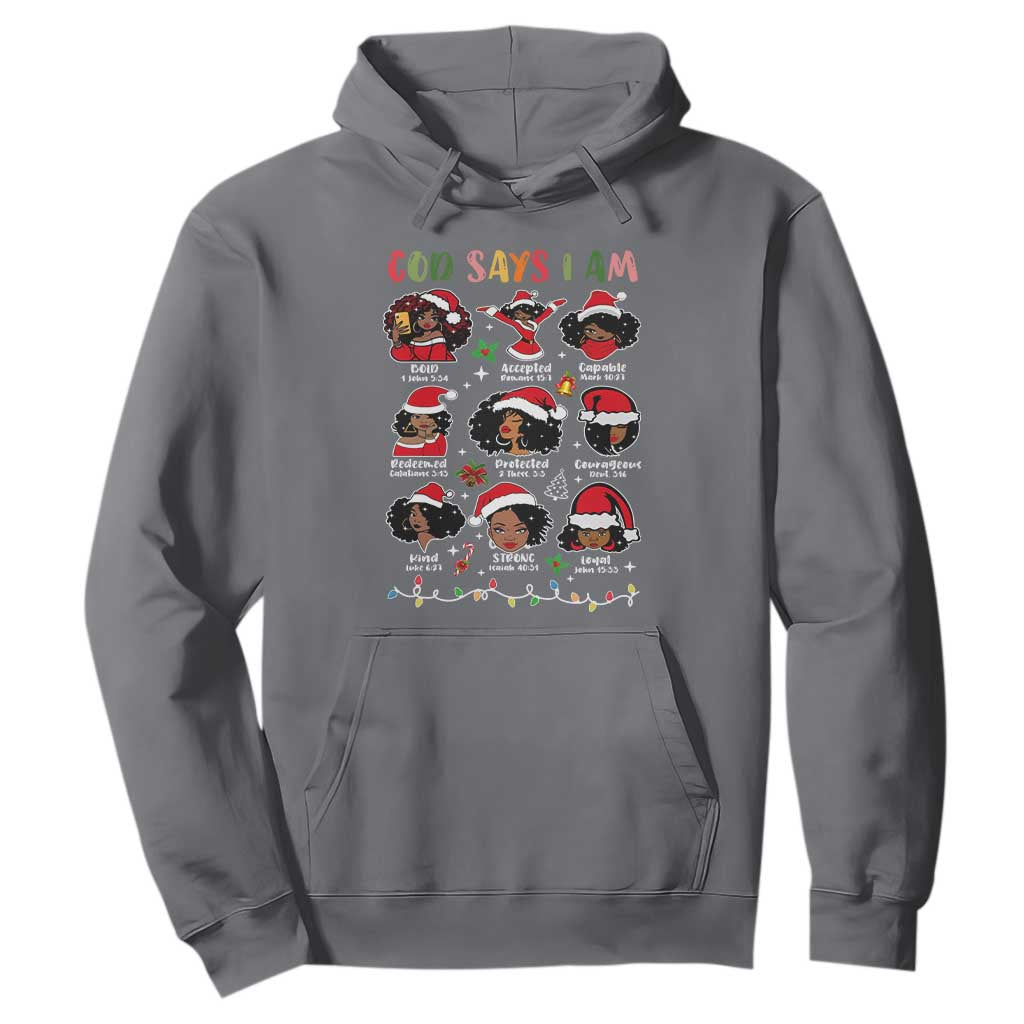 Christian Christmas Hoodie God Says I Am African American Women Scriptures Affirmations TS10 Charcoal Print Your Wear