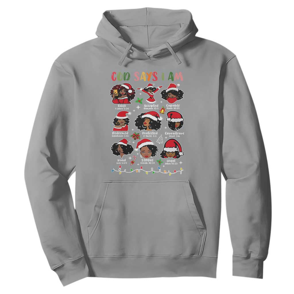 Christian Christmas Hoodie God Says I Am African American Women Scriptures Affirmations TS10 Sport Gray Print Your Wear