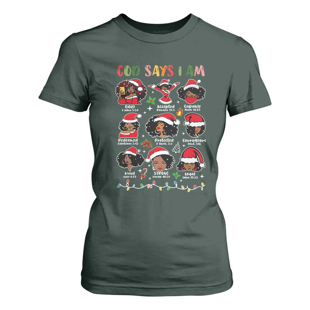 Christian Christmas T Shirt For Women God Says I Am African American Women Scriptures Affirmations TS10 Dark Forest Green Print Your Wear