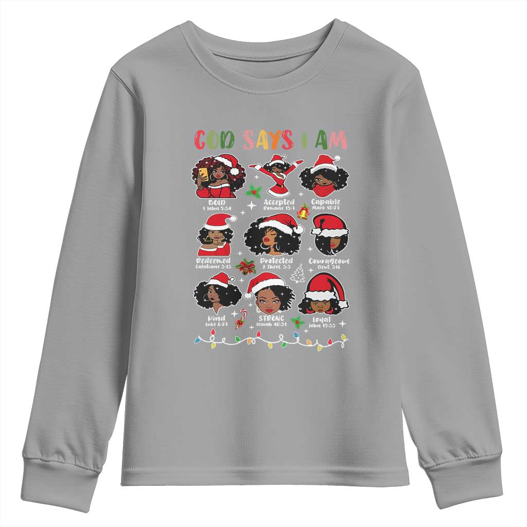 Christian Christmas Youth Sweatshirt God Says I Am African American Women Scriptures Affirmations TS10 Sport Gray Print Your Wear