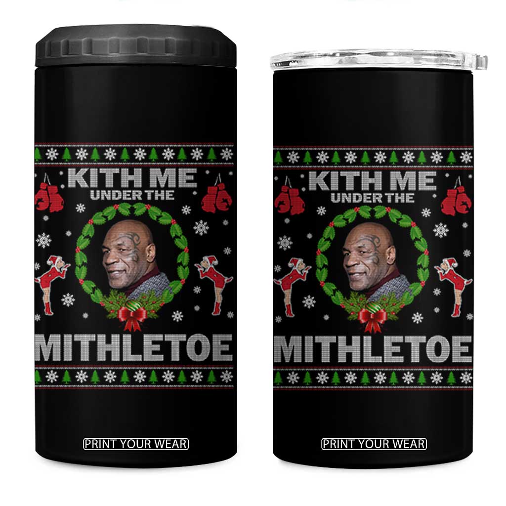 Funny Christmas 4 in 1 Can Cooler Tumbler Kith Me Under The Mithletoe Tyson Ugly Xmas TS10 One Size: 16 oz Black Print Your Wear