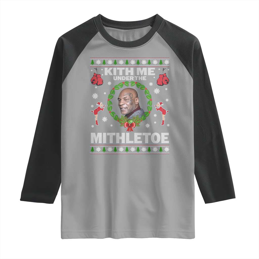 Funny Christmas Raglan Shirt Kith Me Under The Mithletoe Tyson Ugly Xmas TS10 Sport Gray Black Print Your Wear