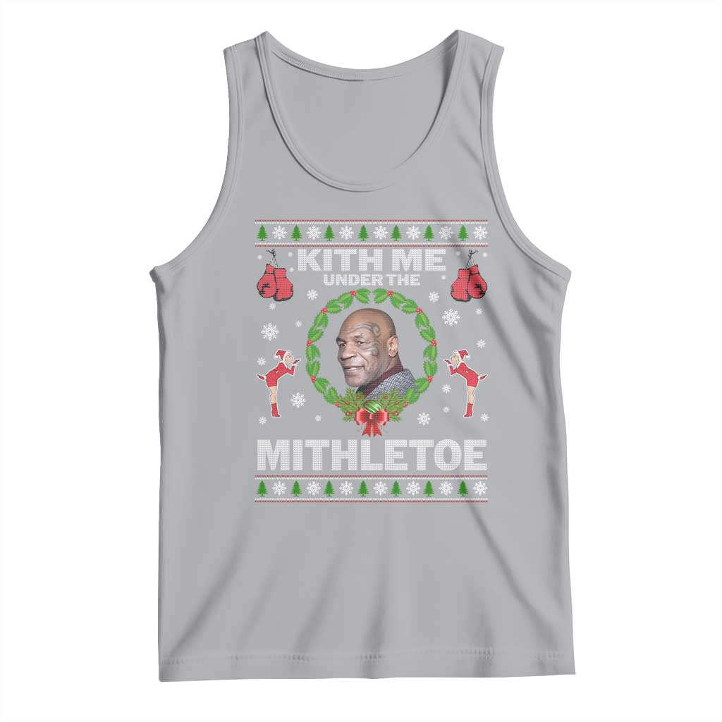 Funny Christmas Tank Top Kith Me Under The Mithletoe Tyson Ugly Xmas TS10 Athletic Heather Print Your Wear