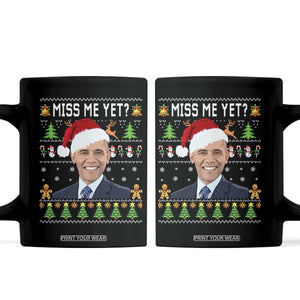 Funny Obama Ugly Xmas Coffee Mug Miss Me Yet Pajamas Ugly TS10 Black Print Your Wear