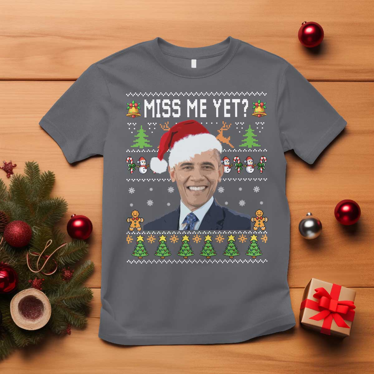 Funny Obama Ugly Xmas T Shirt Miss Me Yet Pajamas Ugly TS10 Charcoal Print Your Wear