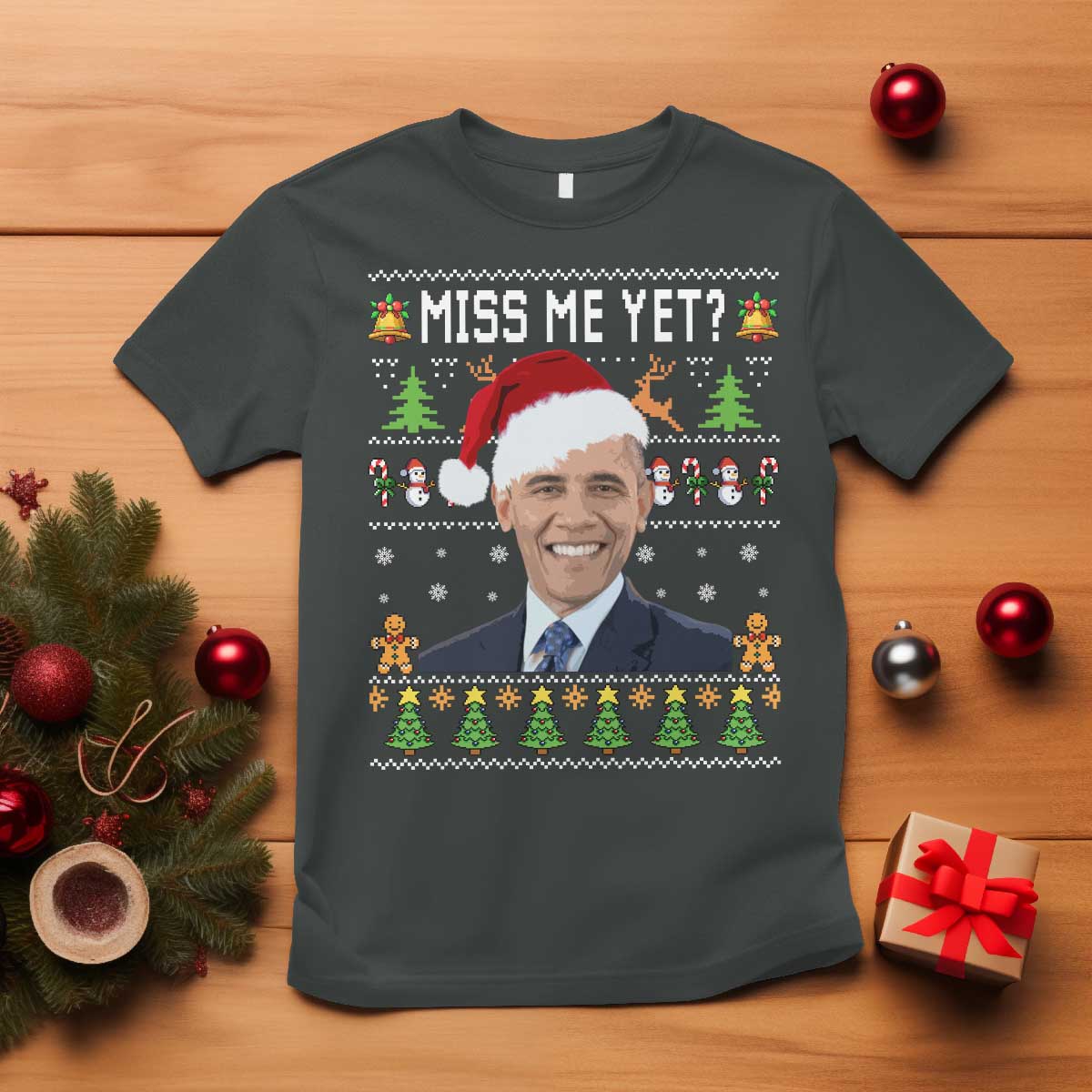 Funny Obama Ugly Xmas T Shirt Miss Me Yet Pajamas Ugly TS10 Dark Heather Print Your Wear