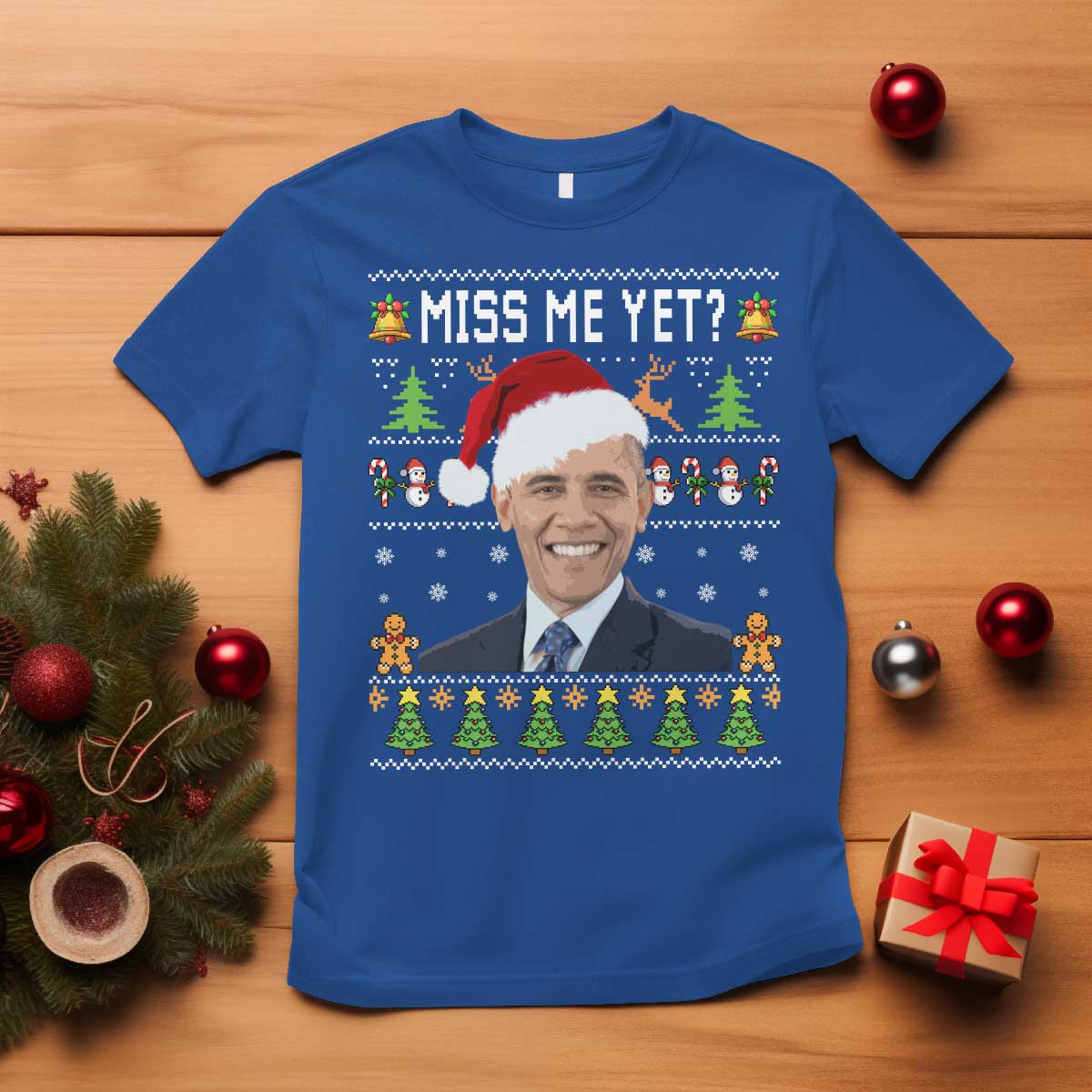 Funny Obama Ugly Xmas T Shirt Miss Me Yet Pajamas Ugly TS10 Royal Blue Print Your Wear
