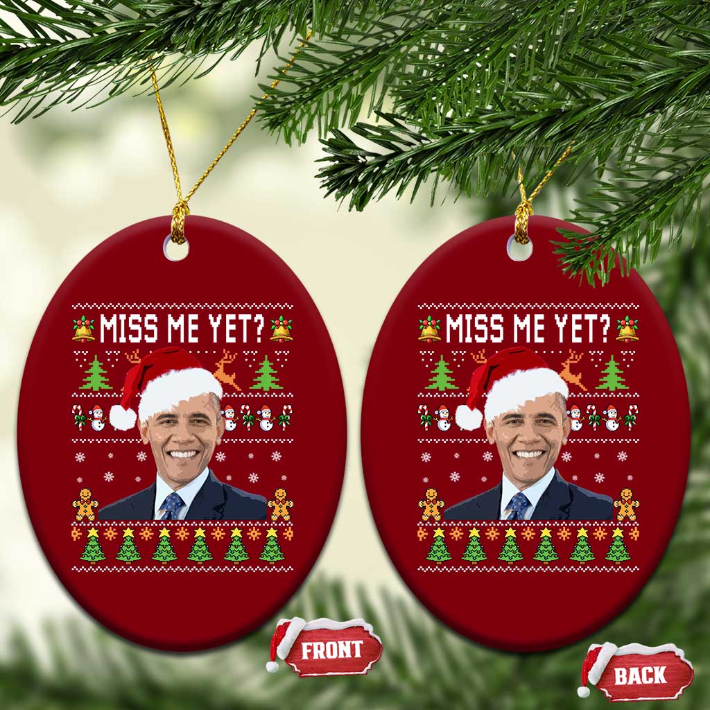 Funny Obama Ugly Xmas Ceramic Ornament Miss Me Yet Pajamas Ugly TS10 Print Your Wear