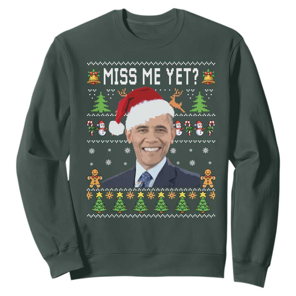 Funny Obama Ugly Xmas Sweatshirt Miss Me Yet Pajamas Ugly TS10 Dark Forest Green Print Your Wear