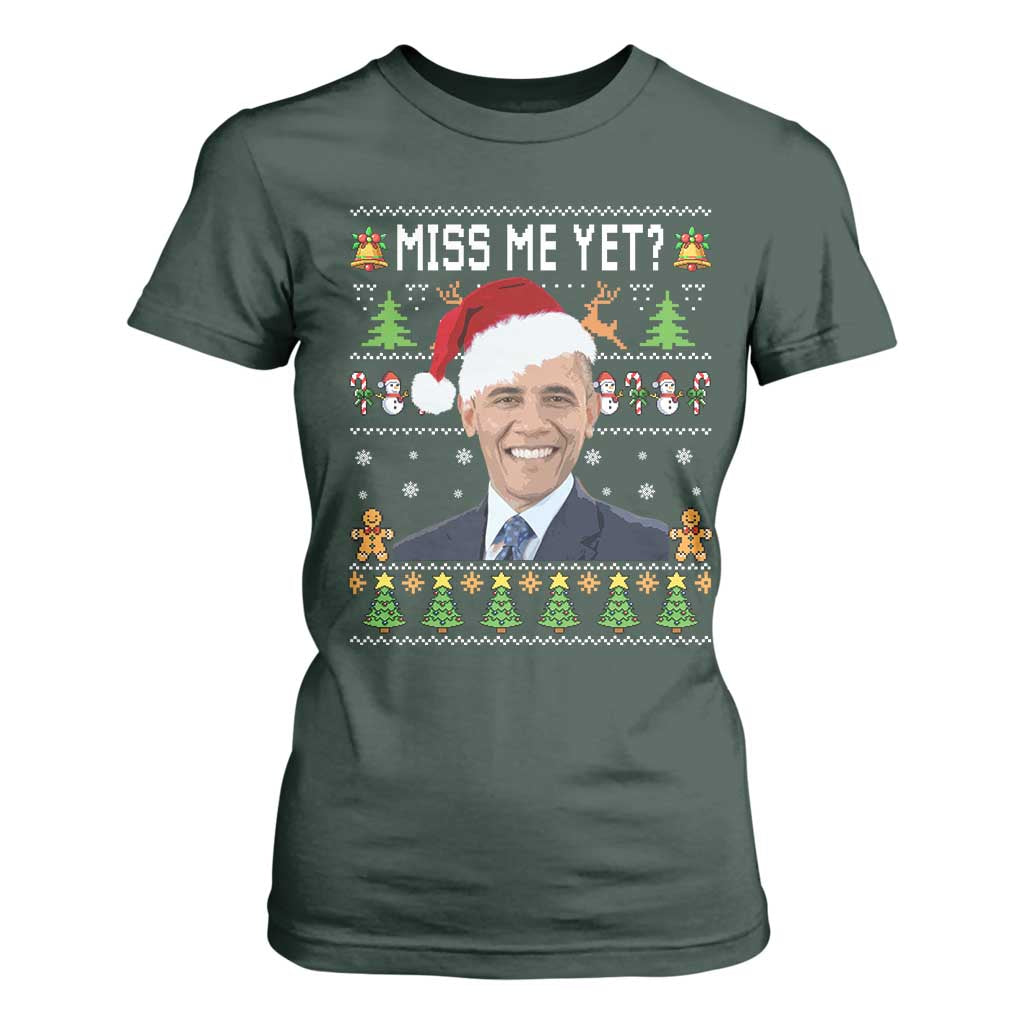 Funny Obama Ugly Xmas T Shirt For Women Miss Me Yet Pajamas Ugly TS10 Dark Forest Green Print Your Wear