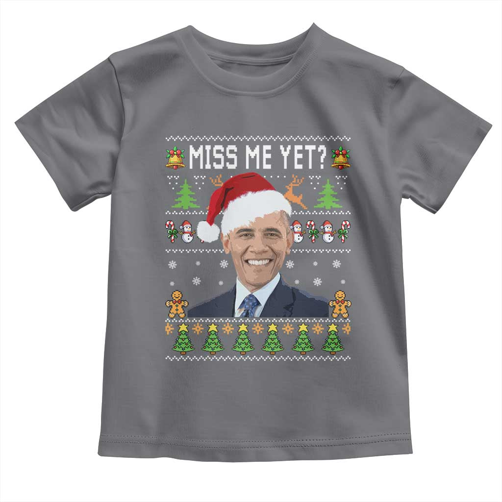 Funny Obama Ugly Xmas Toddler T Shirt Miss Me Yet Pajamas Ugly TS10 Charcoal Print Your Wear