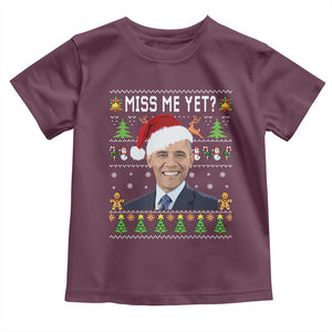 Funny Obama Ugly Xmas Toddler T Shirt Miss Me Yet Pajamas Ugly TS10 Maroon Print Your Wear