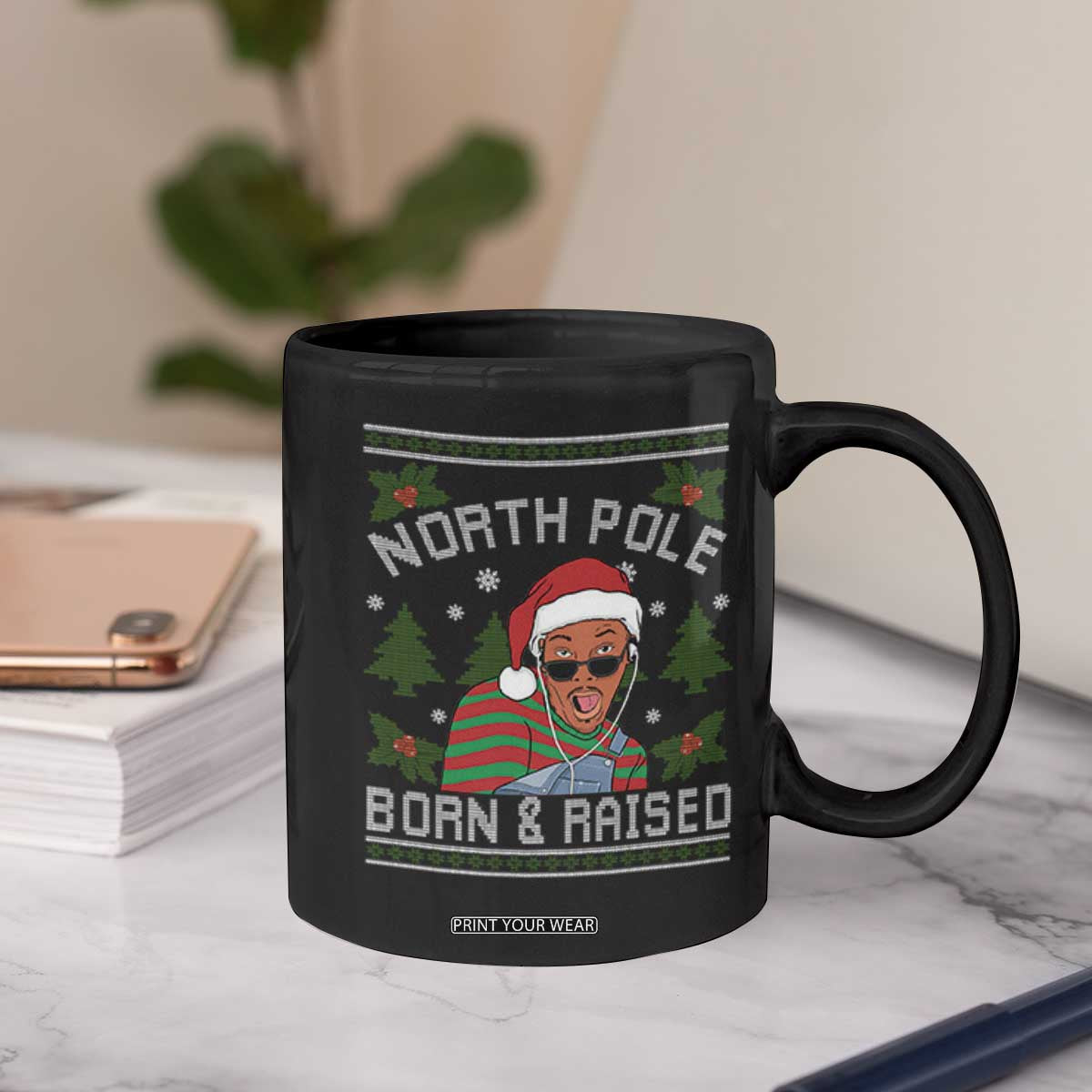Funny Ugly Christmas Coffee Mug Fresh North Pole Born Raised Prince TS10 Print Your Wear